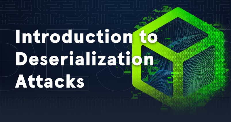 Introduction to Deserialization Attacks