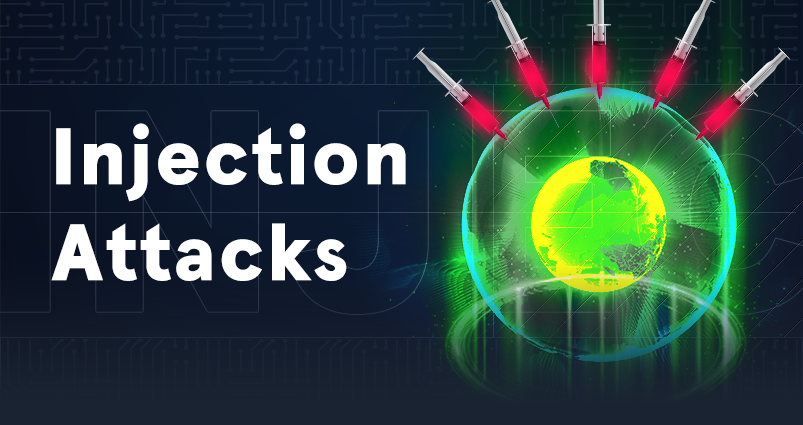 Injection Attacks