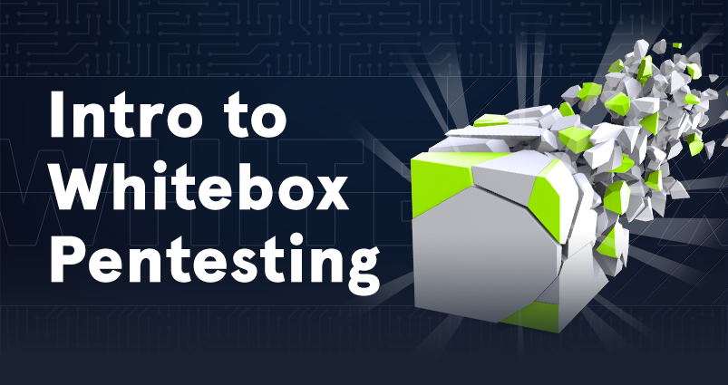 Intro to Whitebox Pentesting